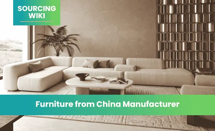 Furniture from China Manufacturer